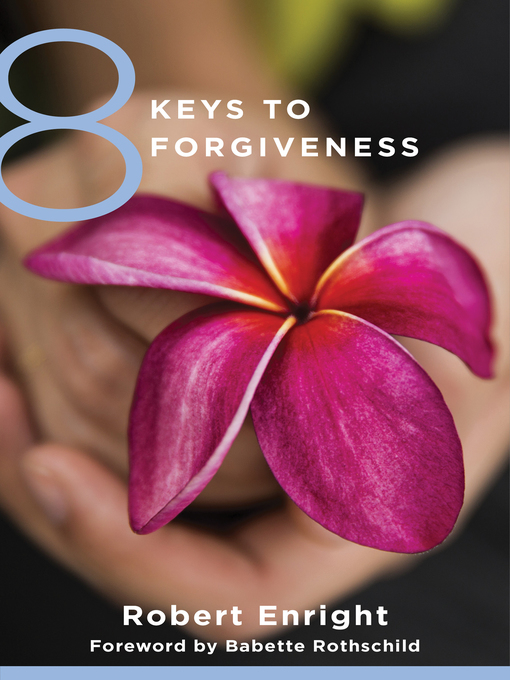 Cover image for 8 Keys to Forgiveness (8 Keys to Mental Health)